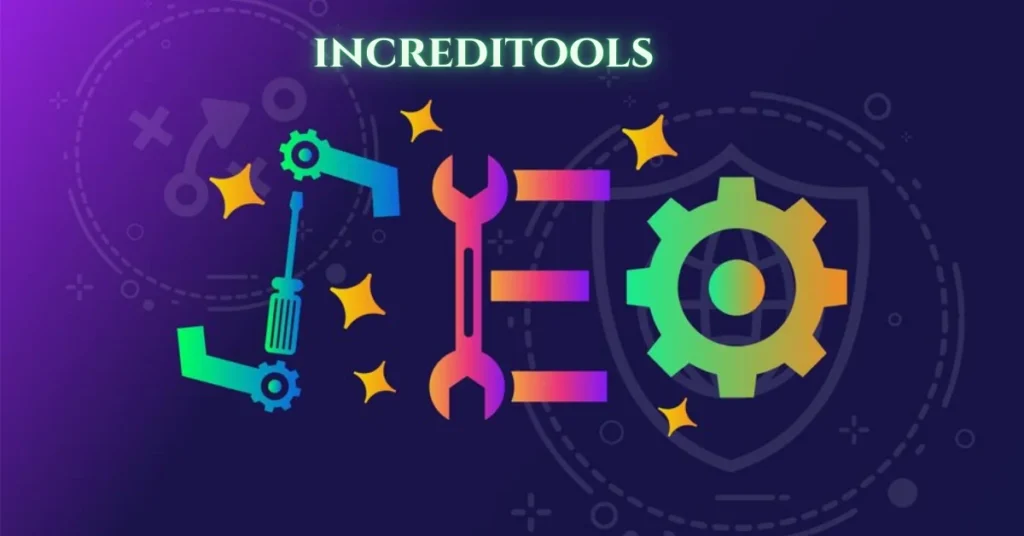 Increditools A Comprehensive Look into the Social Media Growth Platform