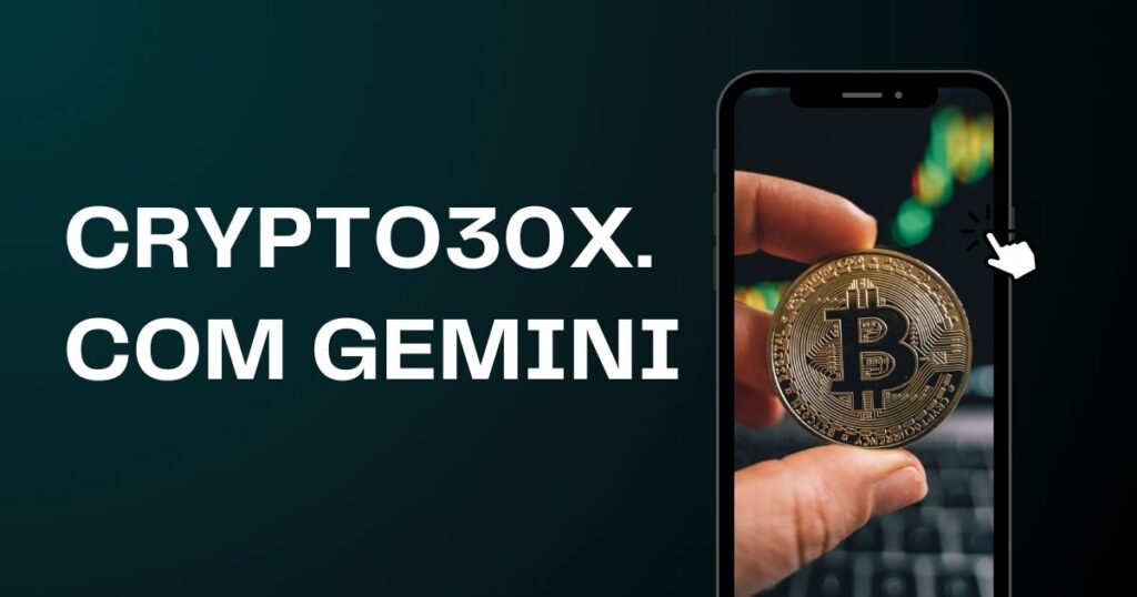 Unlocking the Future of Crypto Exploring Crypto30x.com Gemini