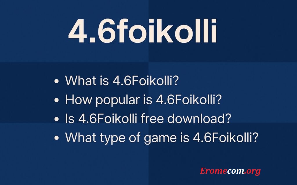 Is 4.6 Foikolli Available in America? Popularity, Game Type, and More
