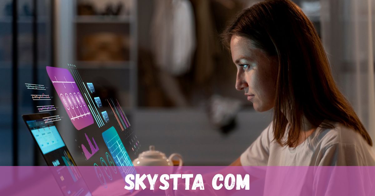 Discovering Skystta com Your Gateway to Innovative Online Solutions