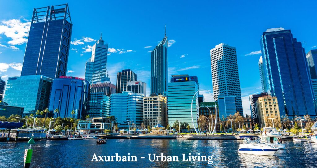 Axurbain The Future of Urban Lifestyle and Smart Living